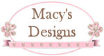 *Macy's Designs